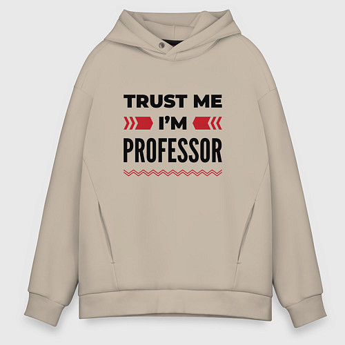 Мужское худи оверсайз Trust me - Im professor / Миндальный – фото 1