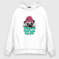 Толстовка оверсайз мужская Life goes oh dont think that much, цвет: белый