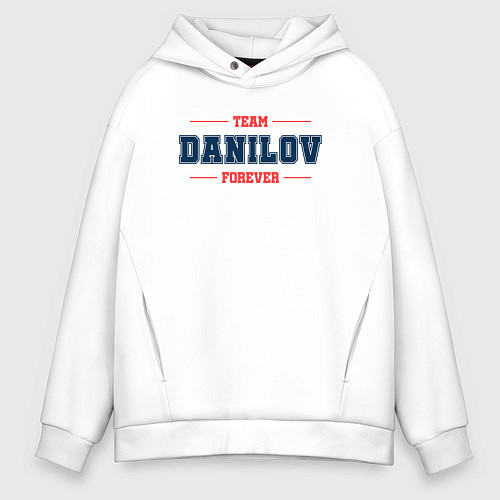 Мужское худи оверсайз Team Danilov forever фамилия на латинице / Белый – фото 1