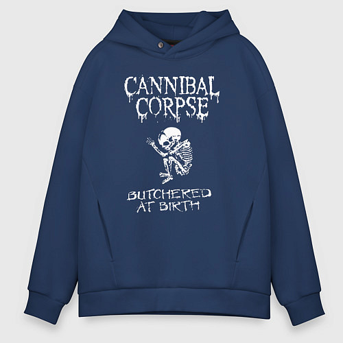 Мужское худи оверсайз Cannibal Corpse - butchered at birth / Тёмно-синий – фото 1