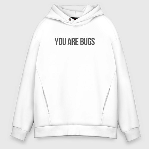 Мужское худи оверсайз You are bugs - 3 Body Problem / Белый – фото 1