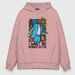 Толстовка оверсайз мужская Отдай мне деньги сучка - букет, цвет: пыльно-розовый