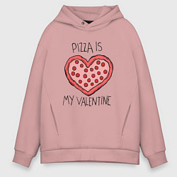 Мужское худи оверсайз Pizza for valentine