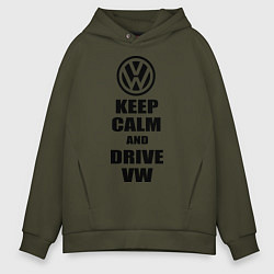 Толстовка оверсайз мужская Keep Calm & Drive VW, цвет: хаки