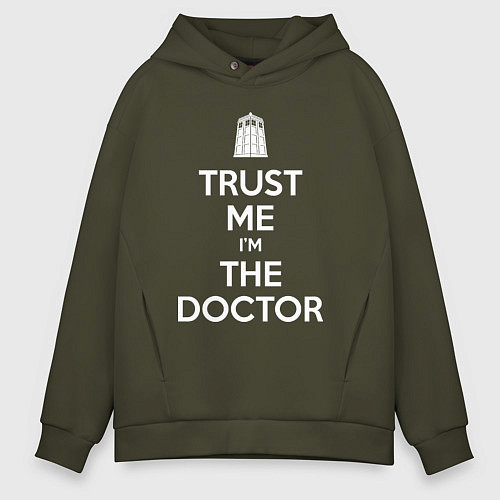 Мужское худи оверсайз Trust me Im the doctor / Хаки – фото 1