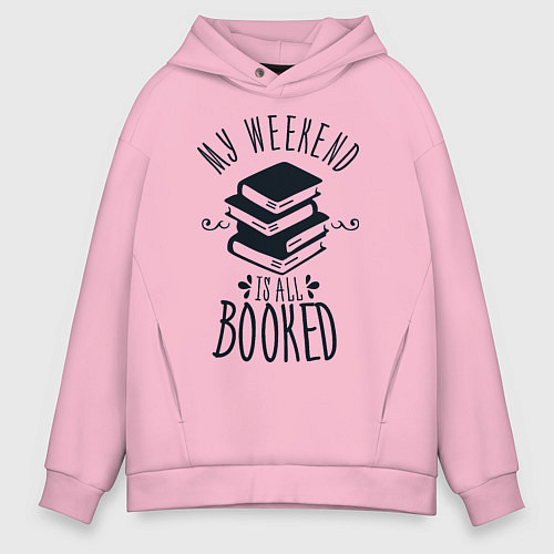Мужское худи оверсайз MY WEEKEND IS ALL BOOKED / Светло-розовый – фото 1