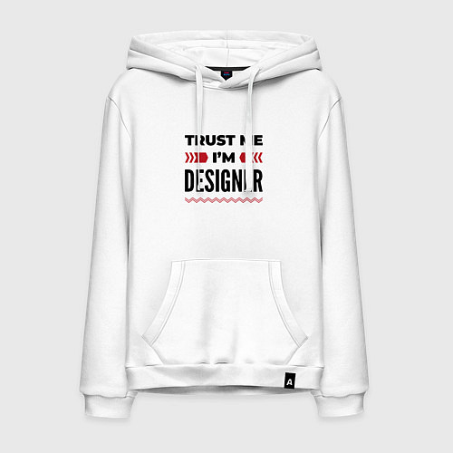 Мужская толстовка-худи Trust me - Im designer / Белый – фото 1
