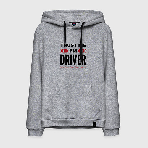 Мужская толстовка-худи Trust me - Im driver / Меланж – фото 1