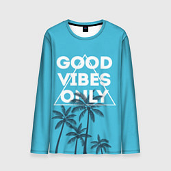 Мужской лонгслив Good vibes only