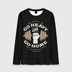 Мужской лонгслив Go heavy or go home