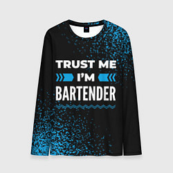 Лонгслив мужской Trust me Im bartender dark, цвет: 3D-принт