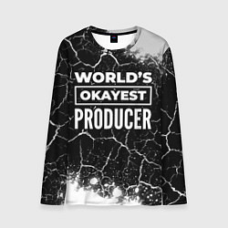 Лонгслив мужской Worlds okayest producer - dark, цвет: 3D-принт