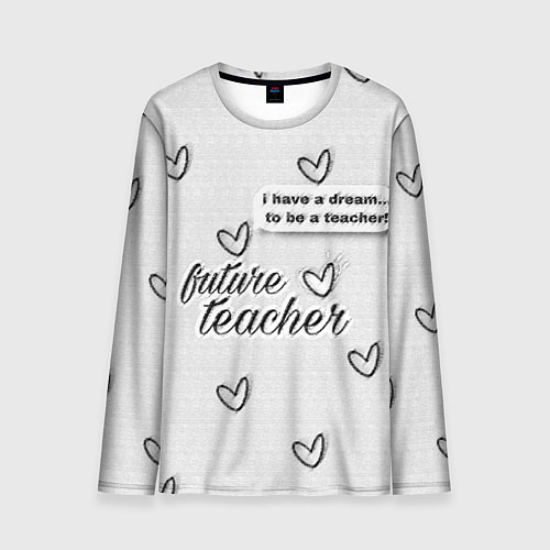 Мужской лонгслив Надпись будущий учитель / 3D-принт – фото 1