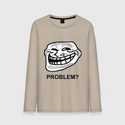 Мужской лонгслив Trollface. Problem? Проблемы?