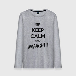 Мужской лонгслив Keep Calm & WAAAGH