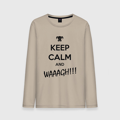 Мужской лонгслив Keep Calm & WAAAGH / Миндальный – фото 1