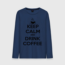 Мужской лонгслив Keep Calm & Drink Coffee