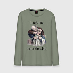 Лонгслив хлопковый мужской Trust me, I'm a dentist, цвет: авокадо