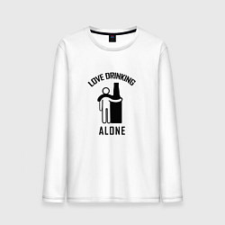 Лонгслив хлопковый мужской Love drinking alone Люблю пить в одиночестве, цвет: белый