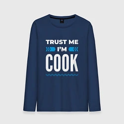 Лонгслив хлопковый мужской Trust me Im cook, цвет: тёмно-синий
