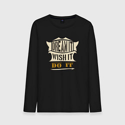 Лонгслив хлопковый мужской Dream it, Wish it, Do it, цвет: черный