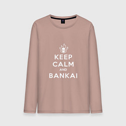 Лонгслив хлопковый мужской Keep calm and bankai - Bleach, цвет: пыльно-розовый