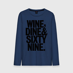 Мужской лонгслив Wine, dine and sixty nine
