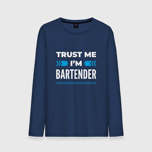 Мужской лонгслив Trust me Im bartender / Тёмно-синий – фото 1
