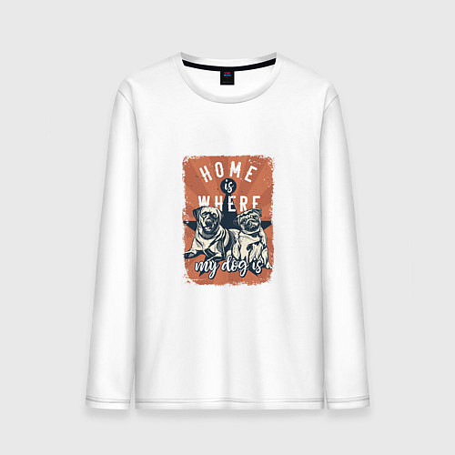 Мужской лонгслив Home is where my dog is / Белый – фото 1