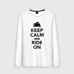 Мужской лонгслив Keep calm and ride on
