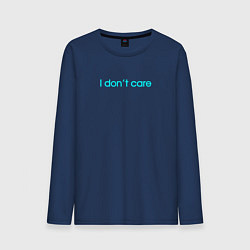 Лонгслив хлопковый мужской I dont care blue, цвет: тёмно-синий