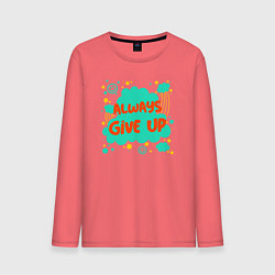 Лонгслив хлопковый мужской Always give up, цвет: коралловый