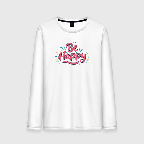Мужской лонгслив Be happy надпись с брызгами / Белый – фото 1