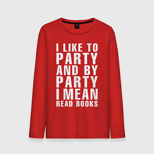 Мужской лонгслив I like to party ... / Красный – фото 1