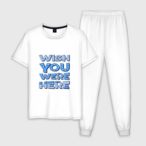 Мужская пижама Надпись Wish you were here - для самых любимых / Белый – фото 1