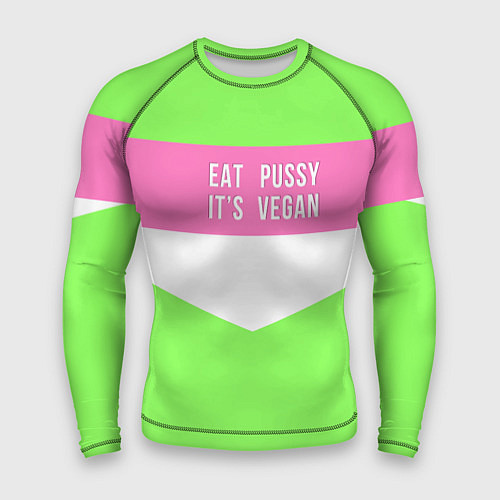 Мужской рашгард Eat pussy Its vegan / 3D-принт – фото 1