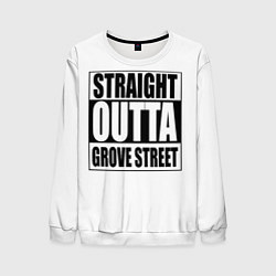 Свитшот мужской Straight Outta Grove Street, цвет: 3D-белый