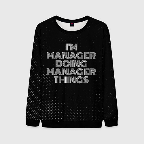 Мужской свитшот Im manager doing manager things: на темном / 3D-Черный – фото 1