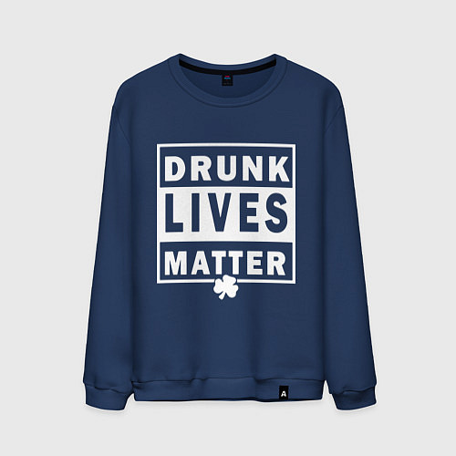 Мужской свитшот Drunk Lives Matter / Тёмно-синий – фото 1