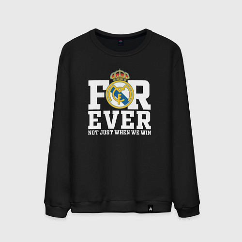 Мужской свитшот Real Madrid, Реал Мадрид FOREVER NOT JUST WHEN WE / Черный – фото 1