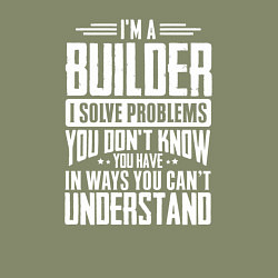 Свитшот хлопковый мужской Я строитель Я решаю проблемы, о которых вы не подо, цвет: авокадо — фото 2