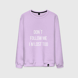 Мужской свитшот Dont follow me Im lost too