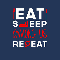Свитшот хлопковый мужской Надпись Eat Sleep Among Us Repeat, цвет: тёмно-синий — фото 2