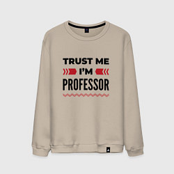 Мужской свитшот Trust me - Im professor