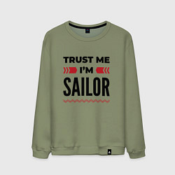 Мужской свитшот Trust me - Im sailor