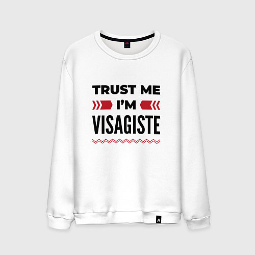 Мужской свитшот Trust me - Im visagiste / Белый – фото 1