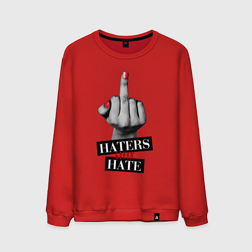 Мужской свитшот Haters gonna hate / Красный – фото 1