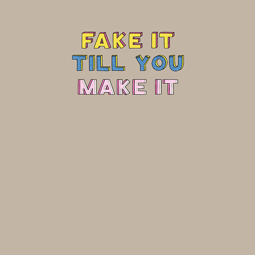 Мужской свитшот Fake it till you make it / Миндальный – фото 3