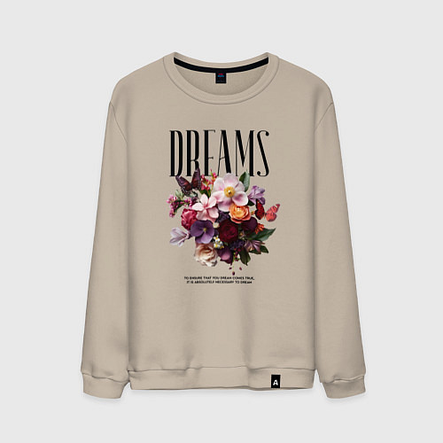Мужской свитшот Dreams flowers - надпись: мечтать / Миндальный – фото 1