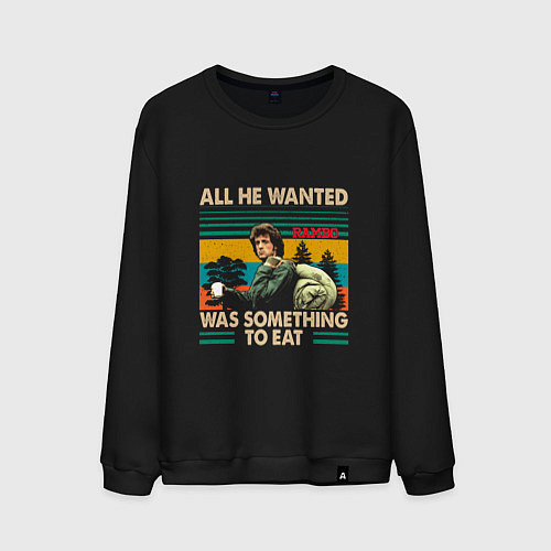 Мужской свитшот Rambo: All he wanted was something to eat / Черный – фото 1